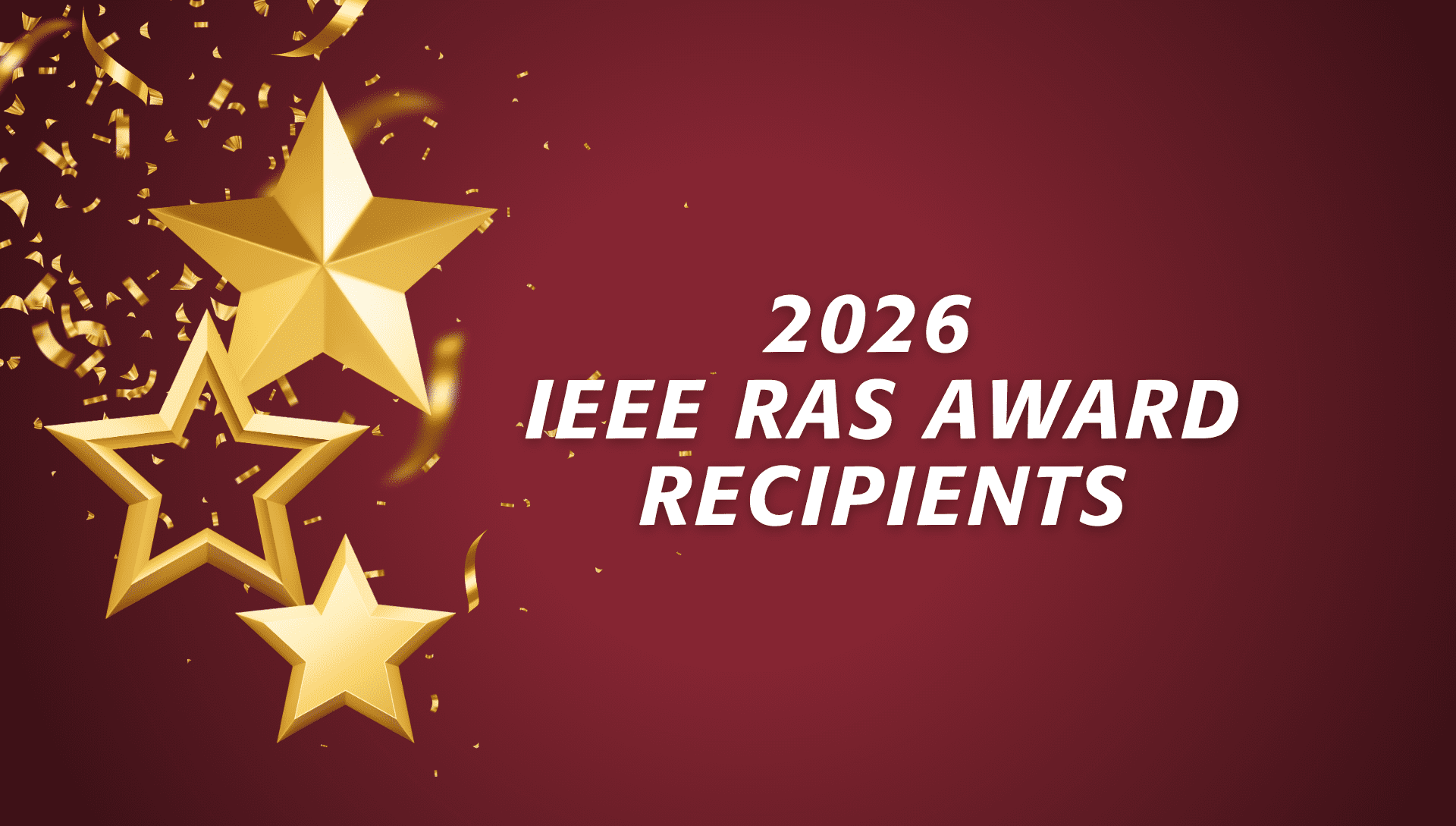 2026 IEEE RAS Award Recipients Announced - IEEE Robotics and Automation ...